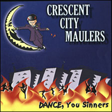 Crescent City Maulers: Dance, You Sinners